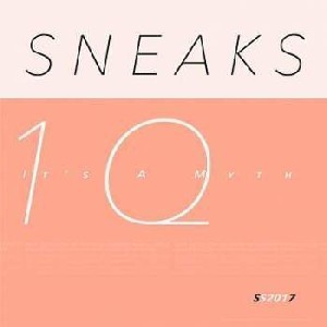 Image of Sneaks - It's A Myth