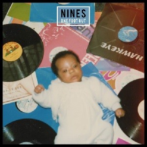 Image of Nines - One Foot Out