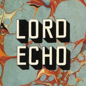 Image of Lord Echo - Harmonies