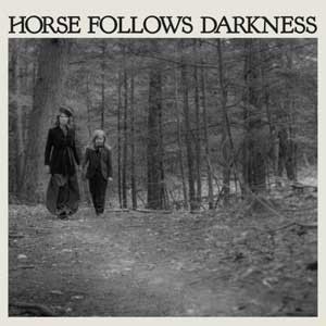 Image of Delia Gonzalez - Horse Follows Darkness