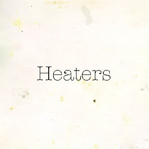 Image of Heaters - Fuzz Club Session