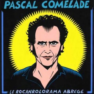 Image of Pascal Comelade - Le Rocanrolorama Abrégé