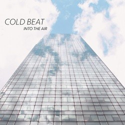Image of Cold Beat - Into The Air