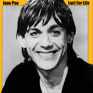 Image of Iggy Pop - Lust For Life - Back To Black Edition