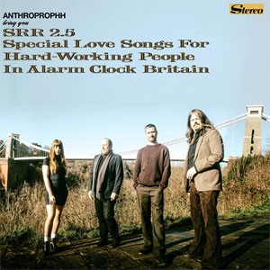 Image of Anthroprophh - SRR2.5 Special Love Songs For Hardworking People In Alarm Clock Britain