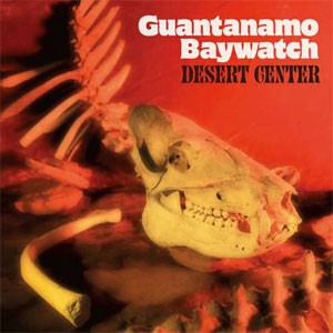 Image of Guantanamo Baywatch - Desert Center