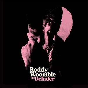 Image of Roddy Woomble - The Deluder