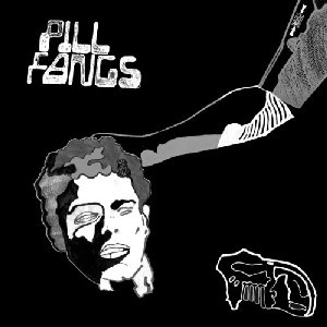 Image of Pill Fangs - Pill Fangs
