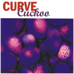 Image of Curve - Cuckoo