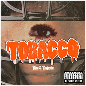 Image of Tobacco - Ripe And Majestic
