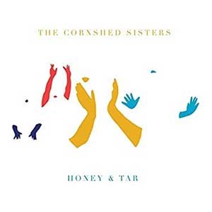 Image of The Cornshed Sisters - Honey & Tar