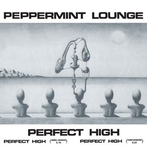 Image of Peppermint Lounge - Perfect High