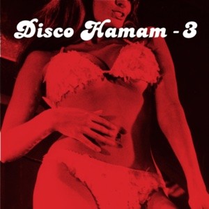 Image of Various Artists - Disco Hamam Vol. 3
