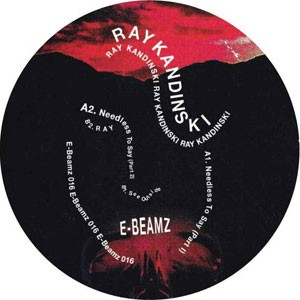 Image of Ray Kandinski - Needless To Say EP