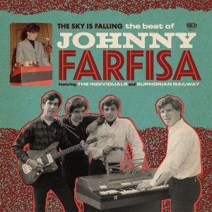 Image of Johnny Farfisa - The Sky Is Falling - The Best Of Johnny Farfisa