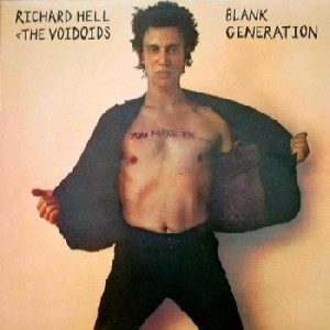 Image of Richard Hell & The Voidoids - Blank Generation (40th Anniversary Edition)