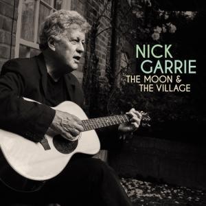 Image of Nick Garrie - The Moon And The Village