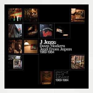 Image of Various Artists - J-Jazz Vol.1: Deep Modern Jazz From Japan 1969-1984