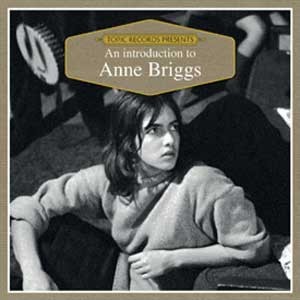 Image of Anne Briggs - An Introduction To