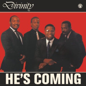 Image of Divinity - He's Coming