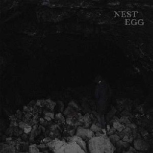 Image of Nest Egg - Nothingness Is Not A Curse