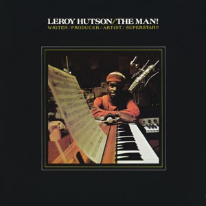 Image of Leroy Hutson - The Man!