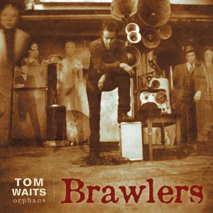 Image of Tom Waits - Brawlers