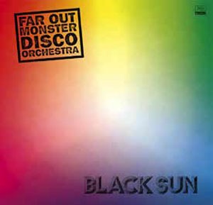 Image of Far Out Monster Disco Orchestra - Black Sun