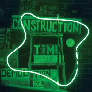 Image of Wreckless Eric - Construction Time & Demolition