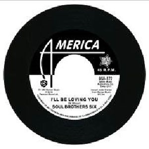 Image of Soul Brothers Six / Willie Tee - I'll Be Loving You / Walkin' Up A One Way  Street