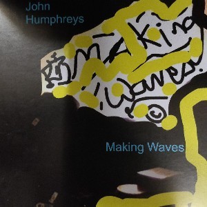Image of John Humphreys - Making Waves
