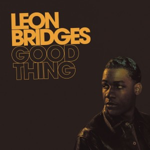 Image of Leon Bridges - Good Thing