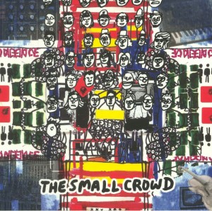 Image of The Small Crowd - The Small Crowd