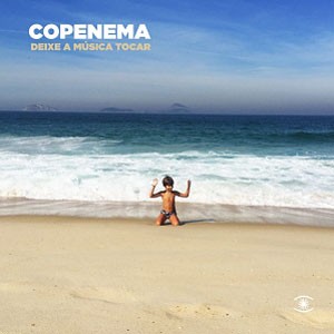 Image of Copenema - Te Fez Bem - Inc. Kenneth Bager / Riccio Remixes