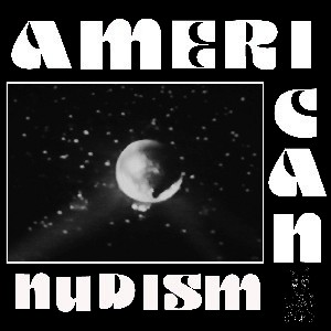 Image of American Nudism - Negative Space EP