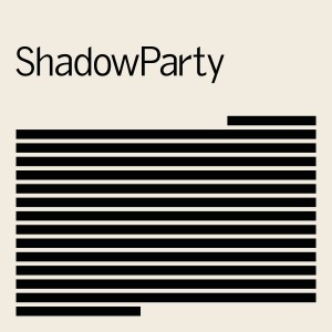 Image of ShadowParty - ShadowParty