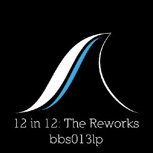 Image of Various Artists - 12 In 12 : The Reworks