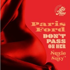 Image of Paris Ford - Don't Pass On Her / Suzie Suzy
