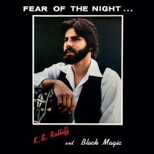 Image of K.S. Ratliff And Black Magic - Fear Of The Night