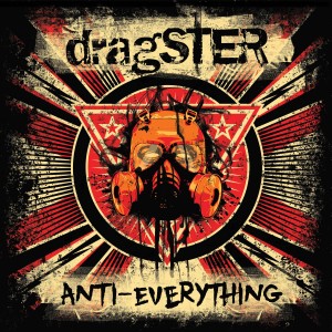 Image of DragSTER - Anti-Everything