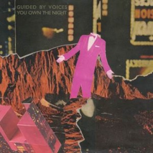 Image of Guided By Voices - You Own The Night