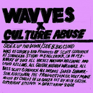 Image of Wavves & Culture Abuse - Up And Down / Big Cloud