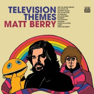 Image of Matt Berry - Television Themes