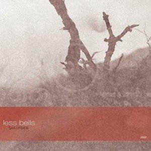 Image of Less Bells - Solifuge