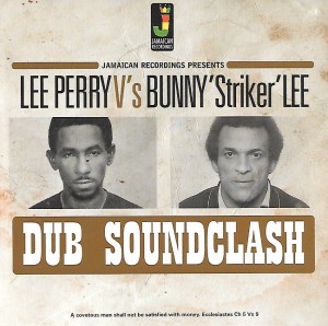 Image of Lee Perry Vs Bunny Striker Lee - Dub Soundclash