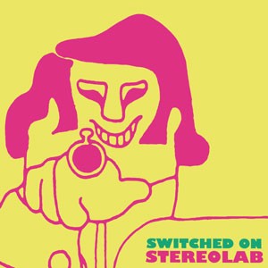 Image of Stereolab - Switched On