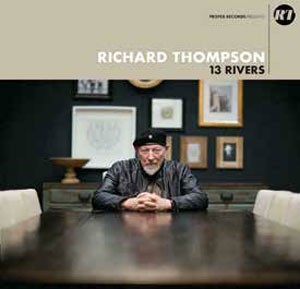Image of Richard Thompson - 13 Rivers