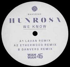 Image of Hunrosa - We Know (Remixes)