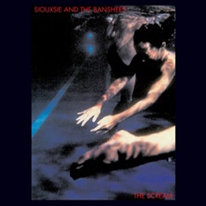 Image of Siouxsie & The Banshees - The Scream - 2018 Reissue