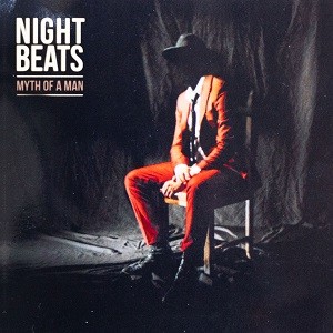 Image of Night Beats - Myth Of A Man